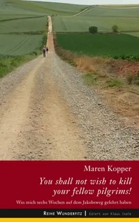 Kopper |  You shall not wish to kill your fellow pilgrims! | Buch |  Sack Fachmedien