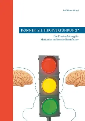Meier |  Können Sie Hirnverführung? | eBook | Sack Fachmedien