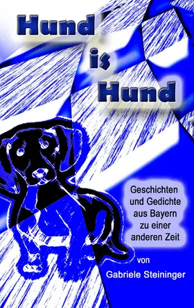 Steininger |  Hund is Hund | eBook | Sack Fachmedien