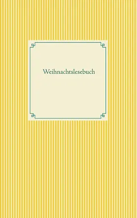 Weber |  Weihnachtslesebuch | eBook | Sack Fachmedien