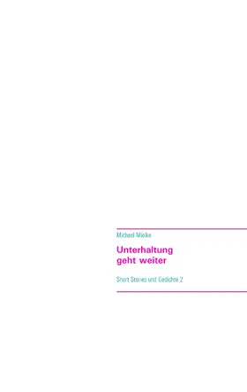Mielke |  Unterhaltung geht weiter | eBook | Sack Fachmedien