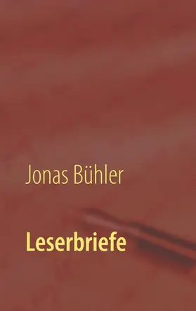 Bühler |  Leserbriefe | eBook | Sack Fachmedien