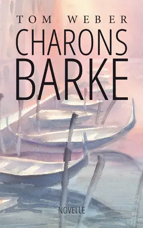 Weber |  Charons Barke | eBook | Sack Fachmedien