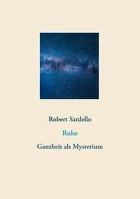 Sardello |  Ruhe | Buch |  Sack Fachmedien
