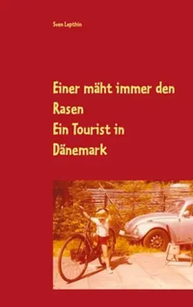 Lepthin |  Einer mäht immer den Rasen | Buch |  Sack Fachmedien
