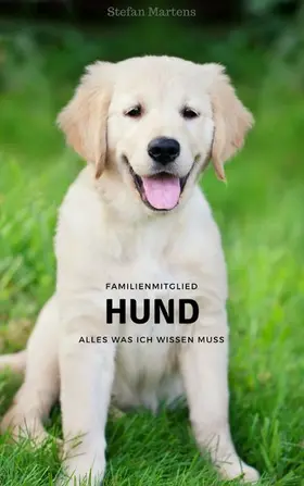 Martens |  Familienmitglied Hund | eBook | Sack Fachmedien