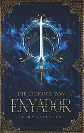 Valentin |  Die Chronik von Enyador | Buch |  Sack Fachmedien
