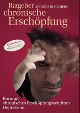 Ulmicher |  Andreas Ulmichers Ratgeber chronische Erschöpfung | Buch |  Sack Fachmedien