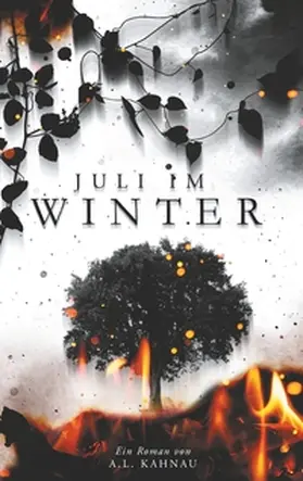 Kahnau |  Juli im Winter | Buch |  Sack Fachmedien
