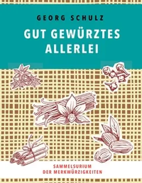 Schulz |  Gut gewürztes Allerlei | Buch |  Sack Fachmedien