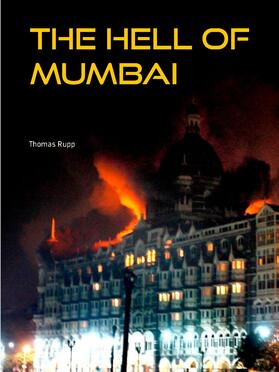 Rupp | The Hell of Mumbai | E-Book | sack.de