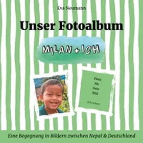 Neumann |  Unser Fotoalbum - Milan & Ich | Buch |  Sack Fachmedien