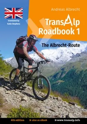Albrecht |  Transalp Roadbook 1: The Albrecht-Route (english version) | Buch |  Sack Fachmedien