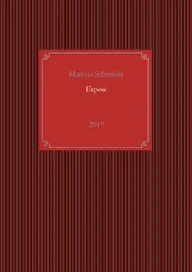 Schneider |  Exposé | Buch |  Sack Fachmedien