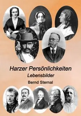 Sternal | Harzer Persönlichkeiten | Buch | 978-3-7460-5047-8 | www.sack.de
