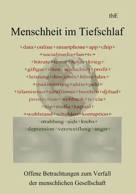 thE |  Menschheit im Tiefschlaf | eBook | Sack Fachmedien