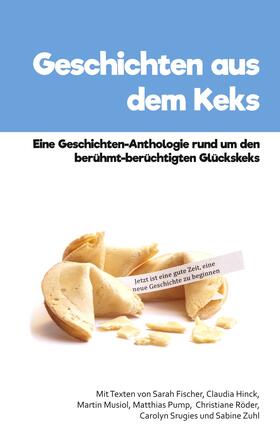 Zuhl / Fischer / Hinck | Geschichten aus dem Keks | E-Book | sack.de