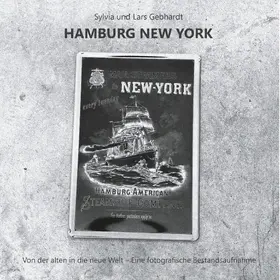 Gebhardt |  Hamburg New York - Von der alten in die neue Welt | eBook | Sack Fachmedien