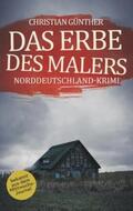 Günther |  Das Erbe des Malers | Buch |  Sack Fachmedien