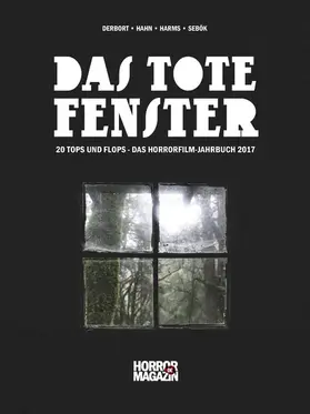 Sebök / Harms / Derbort |  Das tote Fenster | eBook | Sack Fachmedien