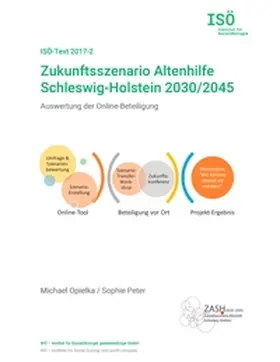 Opielka / Peter |  Zukunftsszenario Altenhilfe Schleswig-Holstein 2030/2045 | Buch |  Sack Fachmedien