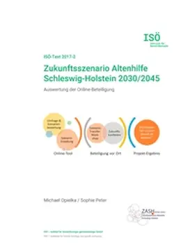 Opielka / Peter |  Zukunftsszenario Altenhilfe Schleswig-Holstein 2030/2045 | Buch |  Sack Fachmedien