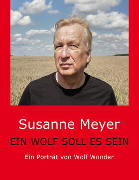 Meyer | Ein Wolf soll es sein | E-Book | sack.de