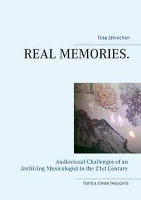 Jähnichen |  Real Memories. | Buch |  Sack Fachmedien