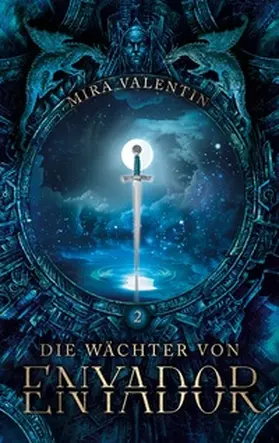 Valentin |  Die Wächter von Enyador | Buch |  Sack Fachmedien