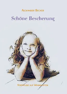 Becker |  Schöne Bescherung | eBook | Sack Fachmedien