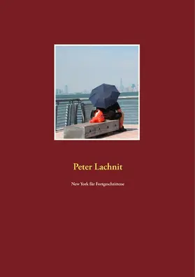 Lachnit |  New York für Fortgeschrittene | eBook | Sack Fachmedien