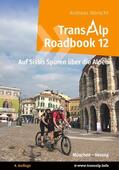 Albrecht |  Transalp Roadbook 12: Transalp München - Verona | eBook | Sack Fachmedien