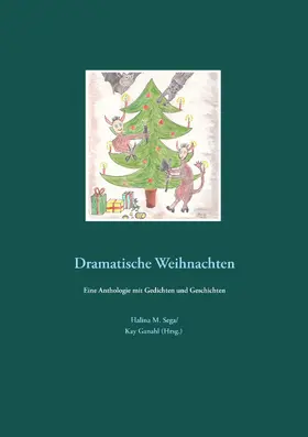 Sega / Ganahl |  Dramatische Weihnachten | eBook | Sack Fachmedien