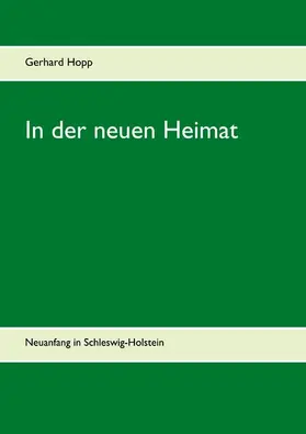 Hopp |  In der neuen Heimat | eBook | Sack Fachmedien