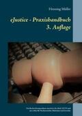 Müller |  eJustice - Praxishandbuch | Buch |  Sack Fachmedien