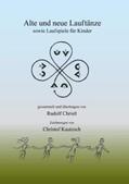 Christl / Kautzsch |  Alte und neue Lauftänze | Buch |  Sack Fachmedien