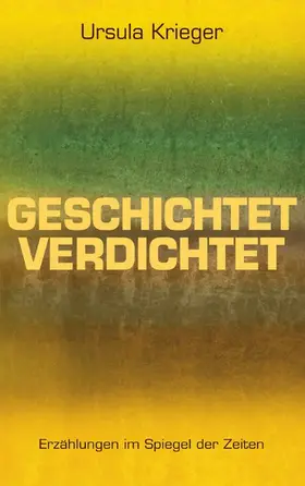 Krieger |  Geschichtet verdichtet | eBook | Sack Fachmedien