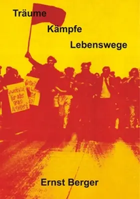 Berger |  Träume, Kämpfe, Lebenswege | Buch |  Sack Fachmedien