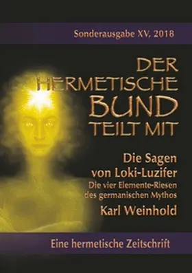 Weinhold |  Die Sagen von Loki-Luzifer - Die vier Elemente-Riesen des germanischen Mythos | Buch |  Sack Fachmedien