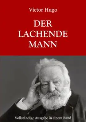 Weber / Hugo |  Der lachende Mann - Vollständige Ausgabe | Buch |  Sack Fachmedien