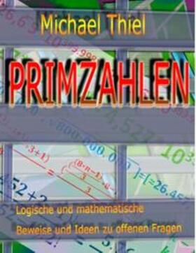 Thiel | Primzahlen | Buch | 978-3-7460-9997-2 | sack.de