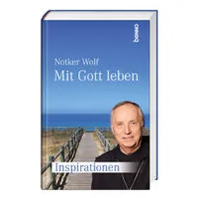 Wolf |  Mit Gott leben | Buch |  Sack Fachmedien
