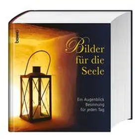  Bilder für die Seele | Buch |  Sack Fachmedien