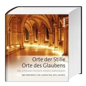  Orte der Stille, Orte des Glaubens | Buch |  Sack Fachmedien