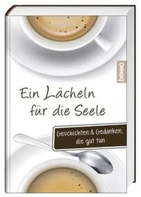  Ein Lächeln für die Seele | Buch |  Sack Fachmedien