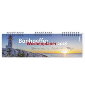 Bonhoeffer |  Dietrich Bonhoeffer - Wochenplaner 2018 | Sonstiges |  Sack Fachmedien