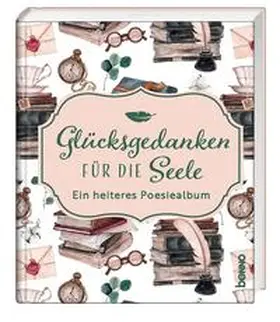 Bauch |  Glücksgedanken für die Seele | Buch |  Sack Fachmedien