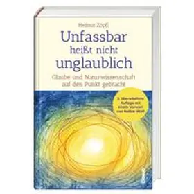 Zöpfl |  Unfassbar heißt nicht unglaublich! | Buch |  Sack Fachmedien