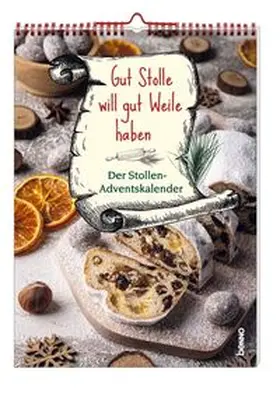 Bauch |  Gut Stolle will gut Weile haben | Buch |  Sack Fachmedien