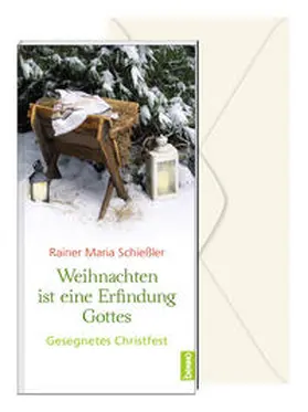 Schießler |  Weihnachten ist eine Erfindung Gottes | Buch |  Sack Fachmedien